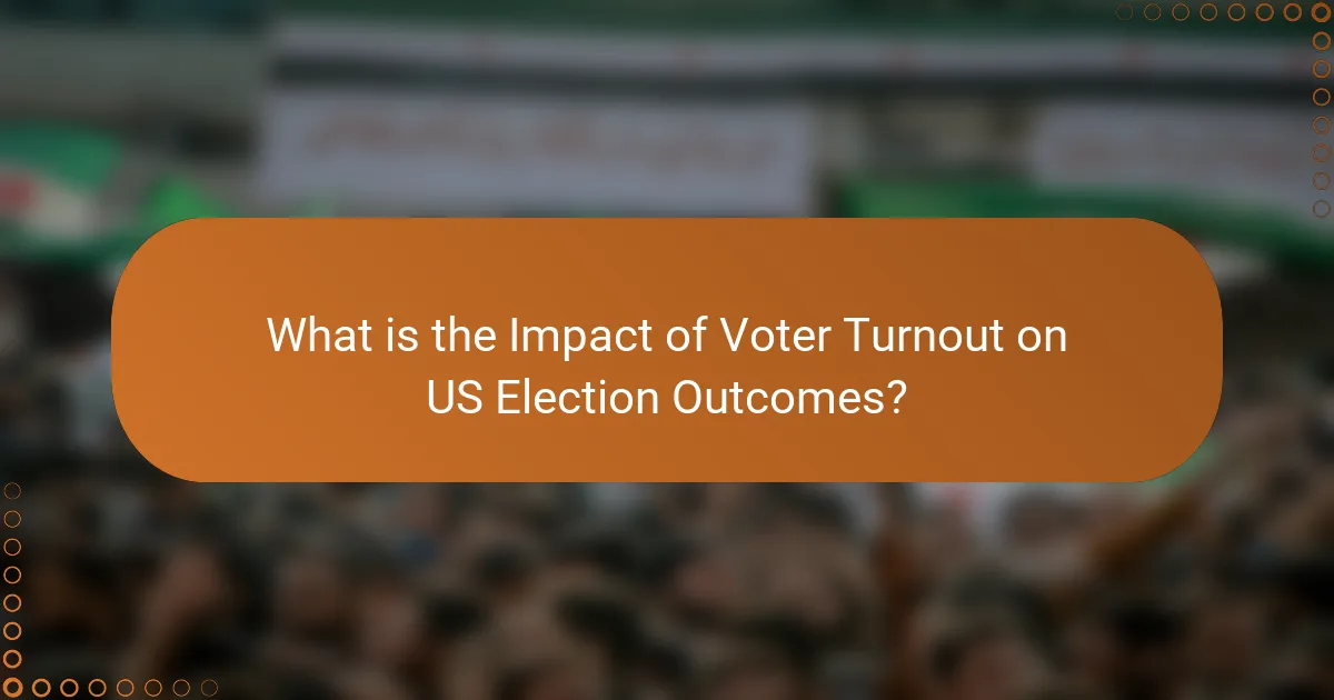What is the Impact of Voter Turnout on US Election Outcomes?