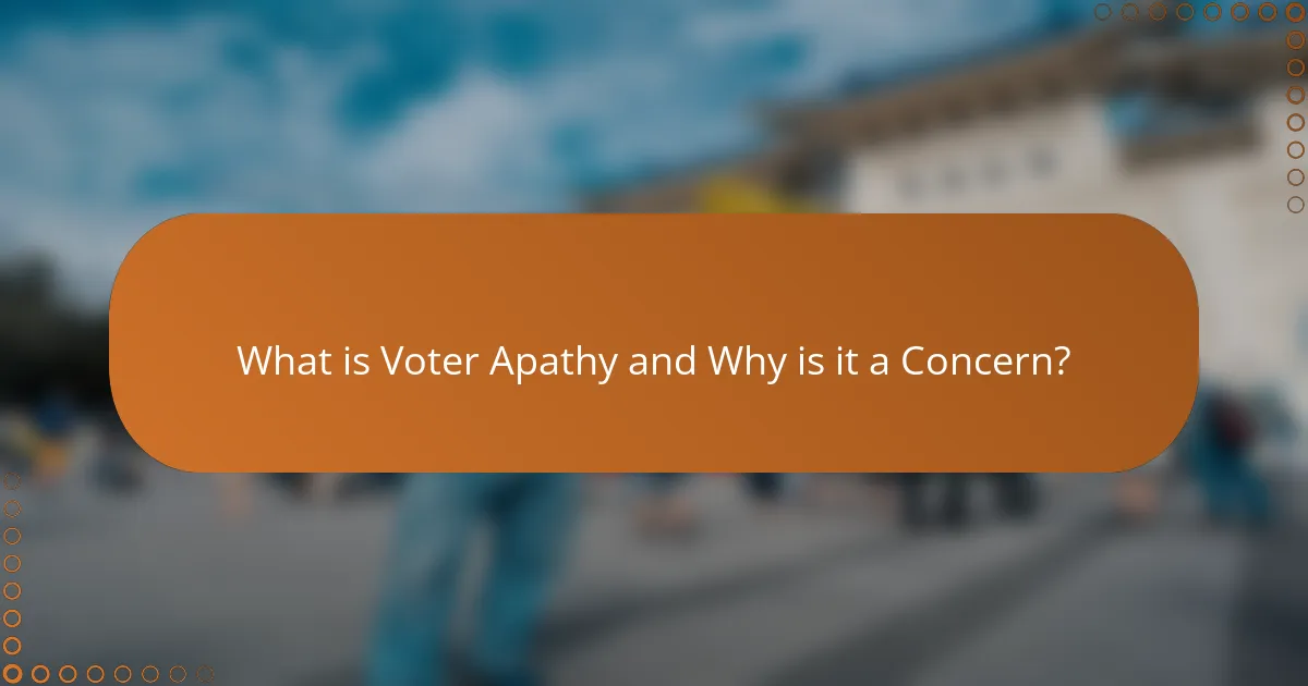 What is Voter Apathy and Why is it a Concern?